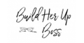 Build Her Up Boss Logo