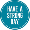 HAVE A STRONG DAY. Logo
