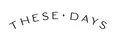 These Days Logo